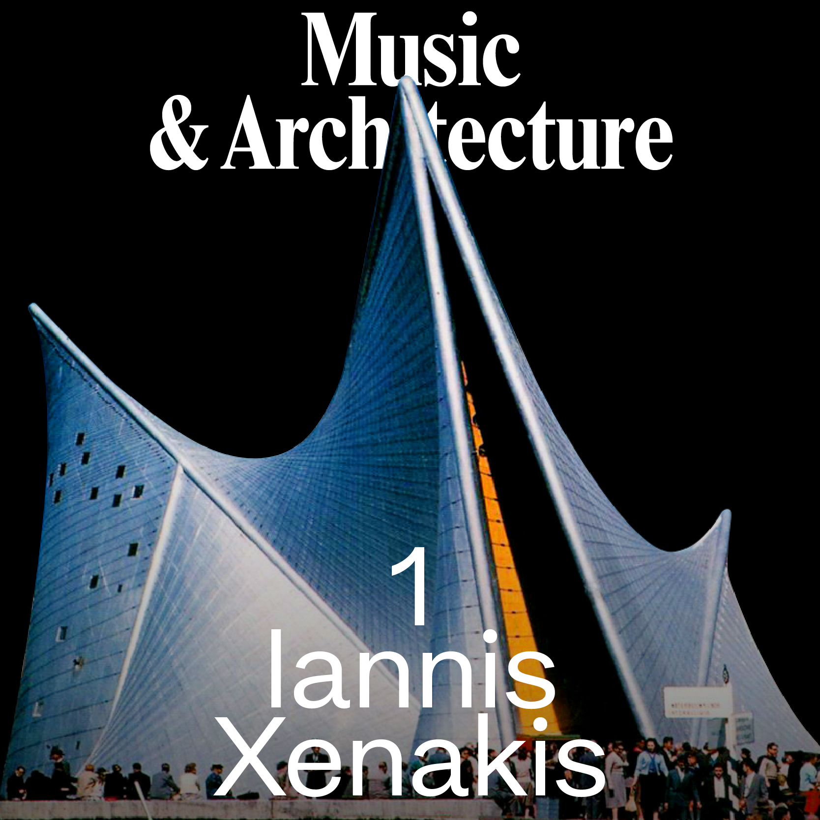 Iannis Xenakis – Philipps Pavillon